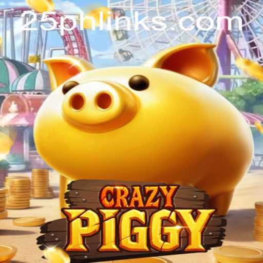 Discover the Exciting World of CrazyPiggy at 25PH.com