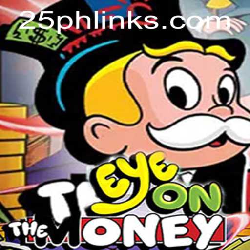 Explore the Exciting World of EyeOnTheMoney: The Game Revolutionizing Entertainment